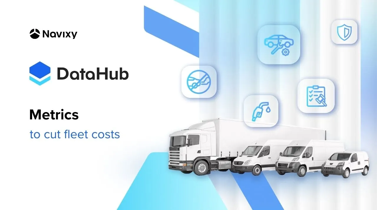 Navixy DataHub fleet cost reduction