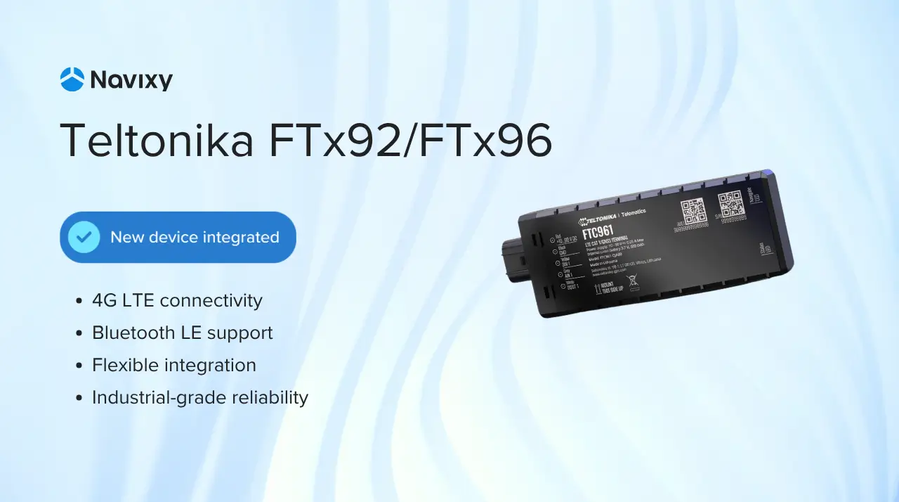 Navixy and Teltonika FTx92/FTx96: targeted solutions beyond standard fleets