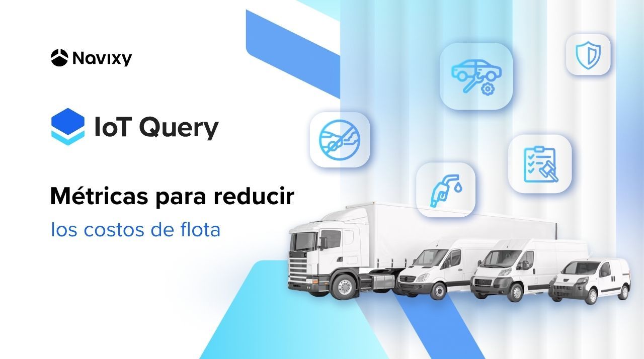 Navixy IoT Query banner showing fleet vehicles and text about reducing fleet costs.