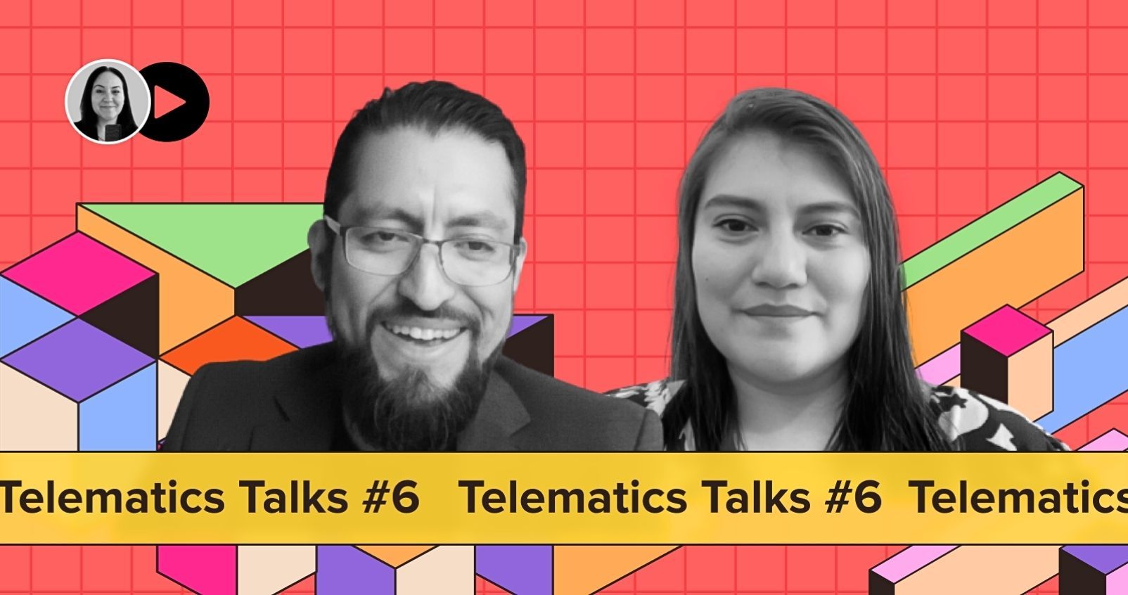 Two people smile on screen with colorful geometric shapes behind them and text that reads Telematics Talks #6.