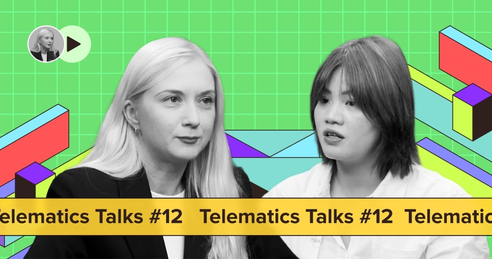 Two women speaking, with 'Telematics Talks #12' banner on a green grid background.