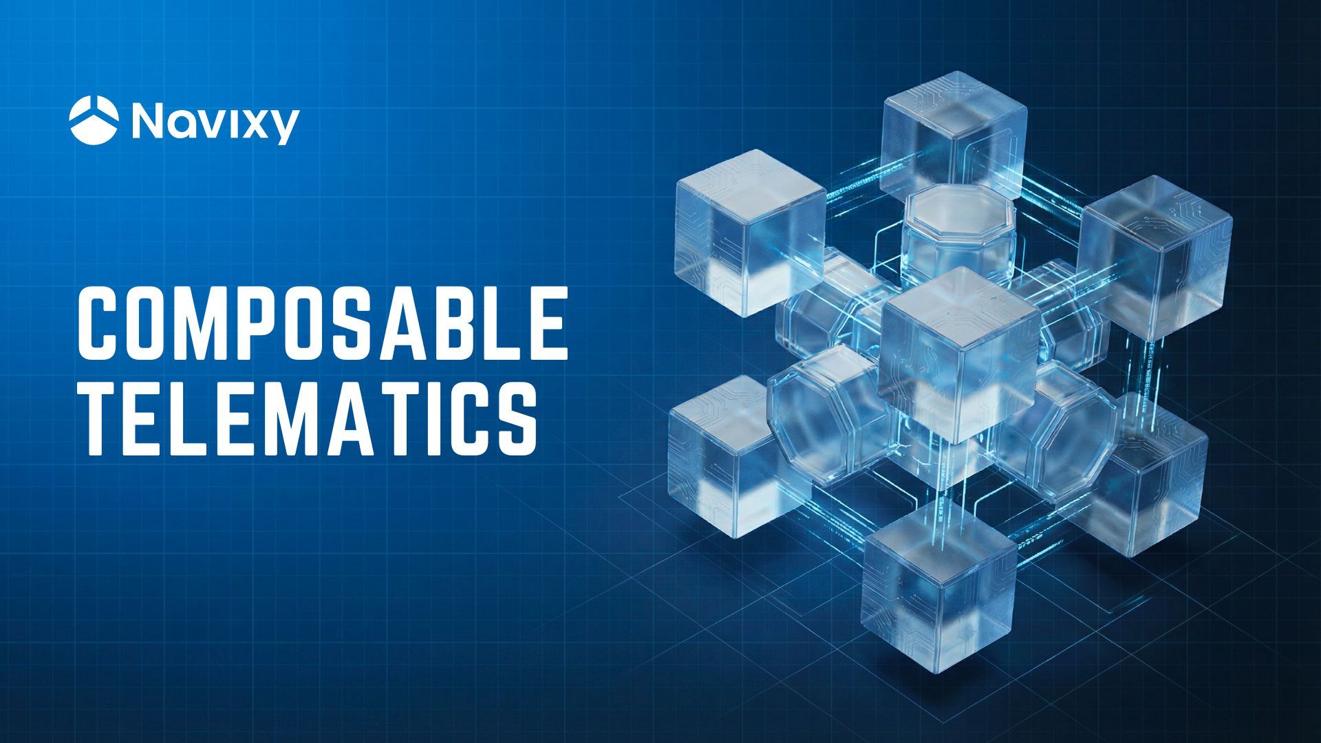 Navixy logo with 'Composable Telematics' text and interconnected blue data cubes.