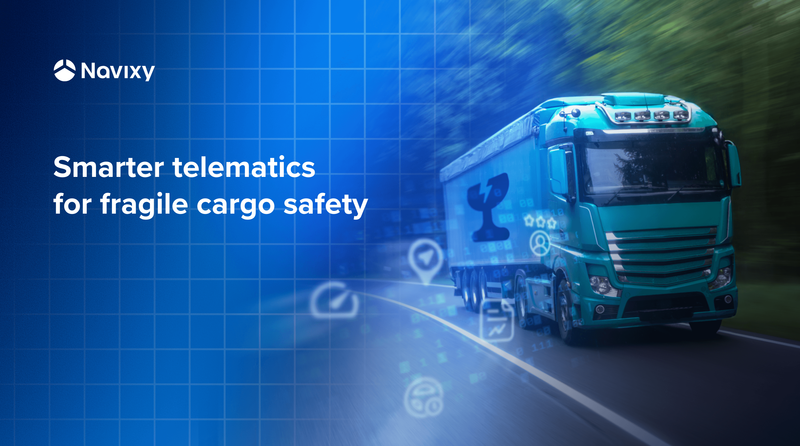 Protect fragile cargo with smarter driving insights