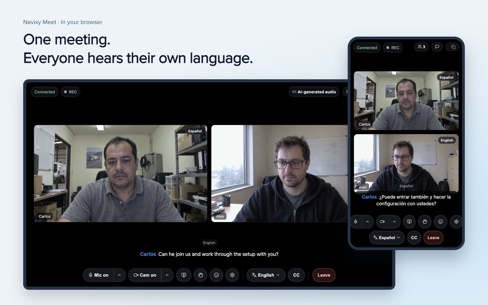 One meeting. Everyone hears their own language. Navixy Meet on desktop and mobile.