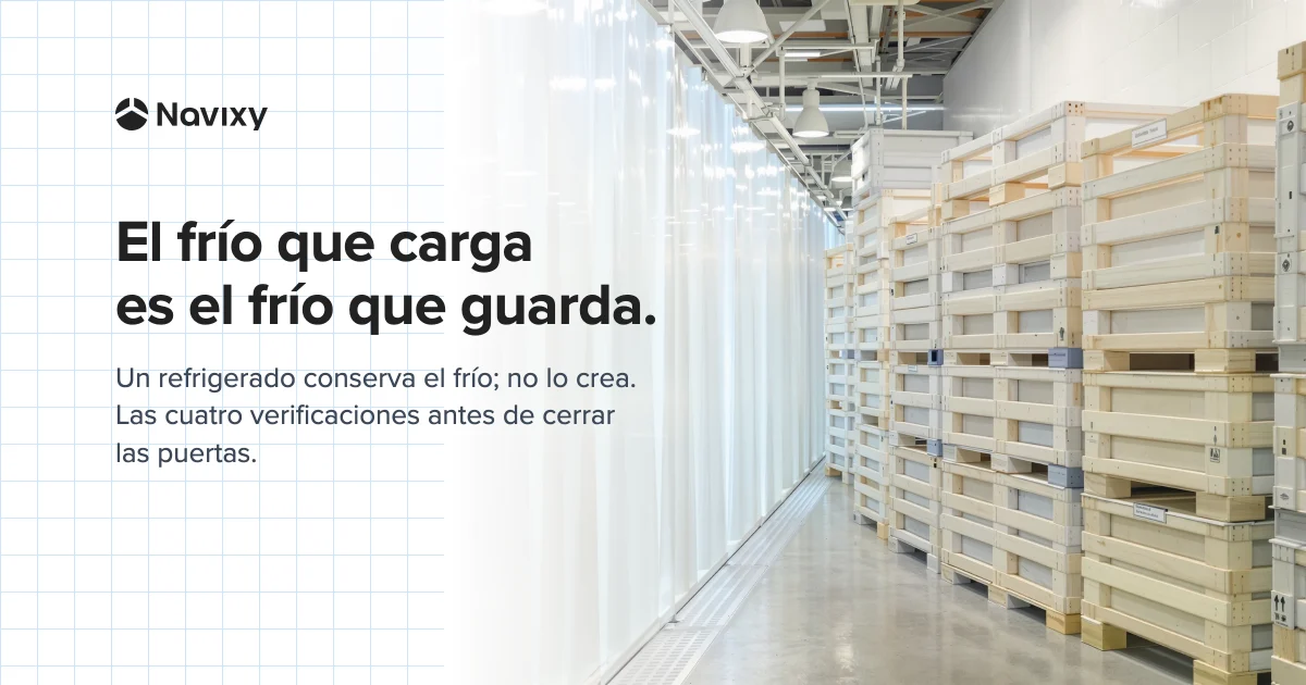 Abstract Navixy graphic: stacked pale wooden produce crates in a bright cold-storage bay behind hanging cold-room strip curtains, beside the headline 'The cold you load is the cold you keep.'